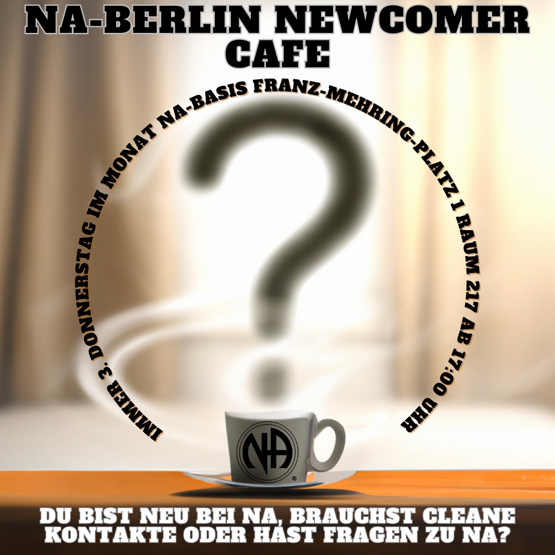 NEWCOMER CAFE  16. Mai um 17 Uhr in der NA Basis